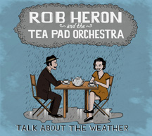 Rob Heron And The Tea Pad Orchestra